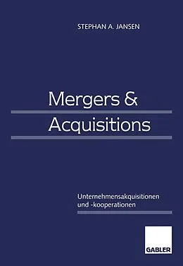 E-Book (pdf) Mergers &amp; Acquisitions von Stephan A. Jansen