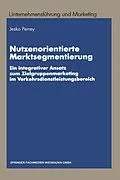 E-Book (pdf) Nutzenorientierte Marktsegmentierung von Lars Jesko Perrey