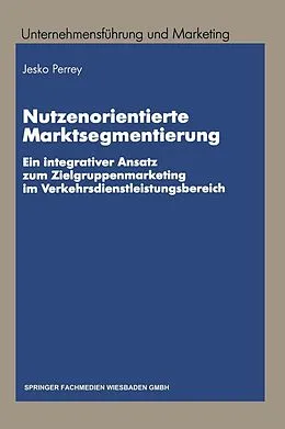 E-Book (pdf) Nutzenorientierte Marktsegmentierung von Lars Jesko Perrey