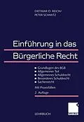 E-Book (pdf) Einführung in das Bürgerliche Recht von Dietmar O. Reich, Peter Schmitz