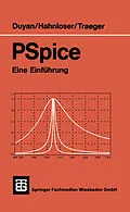 E-Book (pdf) PSpice von Harun Duyan, Guido Hahnloser, Dirk Traeger