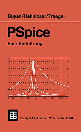 E-Book (pdf) PSpice von Harun Duyan, Guido Hahnloser, Dirk Traeger