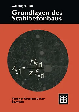 E-Book (pdf) Grundlagen des Stahlbetonbaus von Gert König, Nguyen Viet Tue