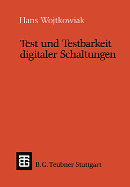 E-Book (pdf) Test und Testbarkeit digitaler Schaltungen von 