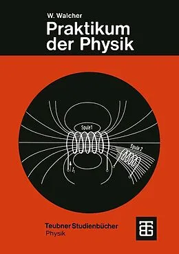 E-Book (pdf) Praktikum der Physik von Wilhelm Walcher