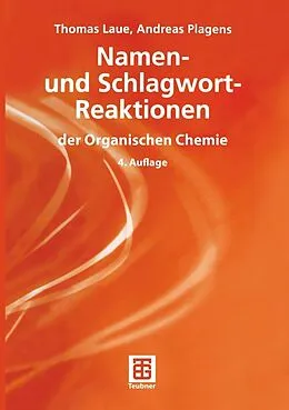 E-Book (pdf) Namen- und Schlagwort-Reaktionen der Organischen Chemie von Thomas Laue, Andreas Plagens
