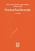 E-Book (pdf) Friseurfachkunde von Petra Jany, Hanna Lipp-Thoben, Dieter Lück