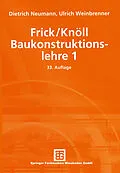E-Book (pdf) Frick/Knöll Baukonstruktionslehre 1 von Dietrich Neumann, Ulrich Weinbrenner