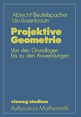 E-Book (pdf) Projektive Geometrie von Albrecht Beutelspacher, Ute Rosenbaum