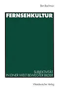 E-Book (pdf) Fernsehkultur von Ben Bachmair