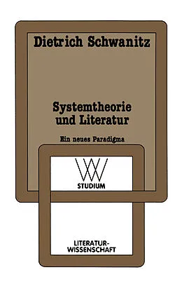 E-Book (pdf) Systemtheorie und Literatur von Dietrich Schwanitz