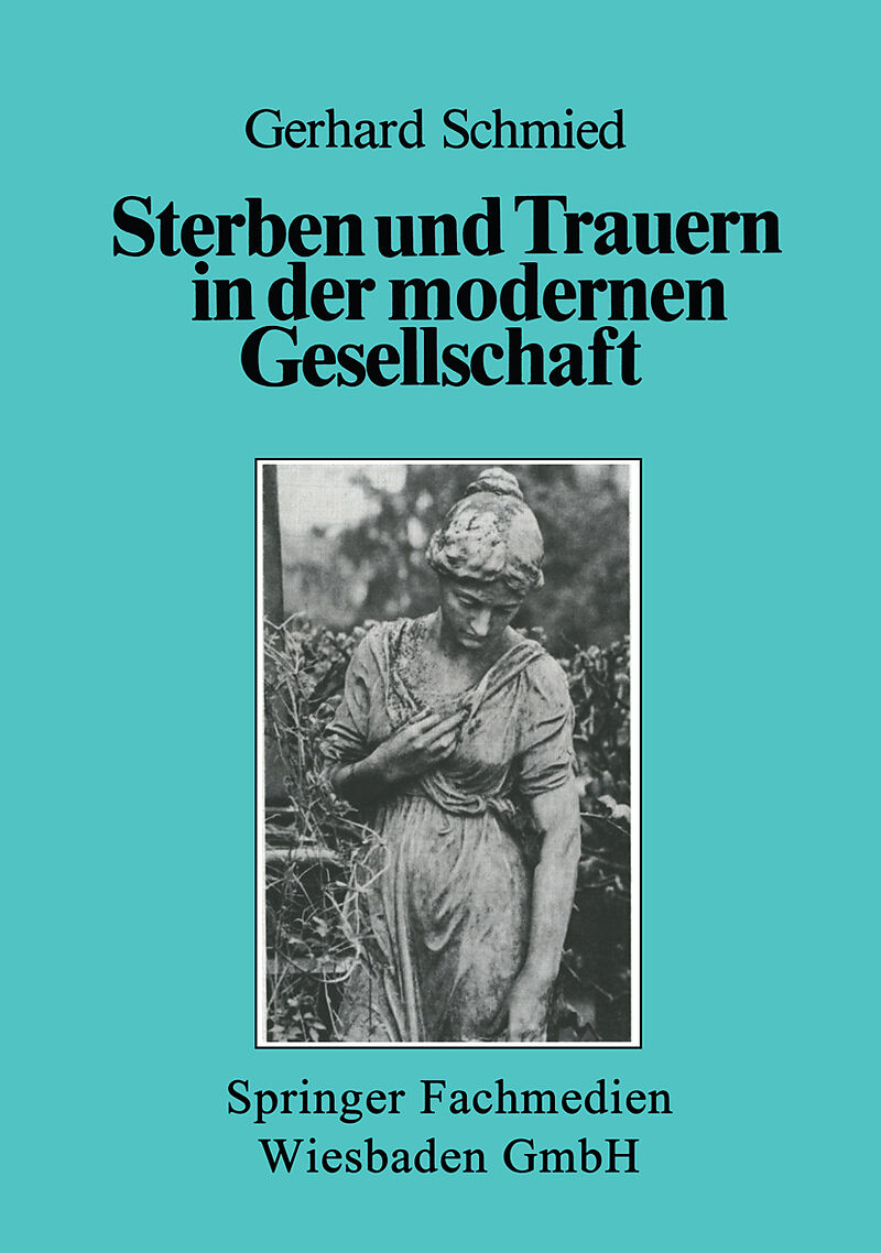 Sterben und Trauern in der modernen Gesellschaft