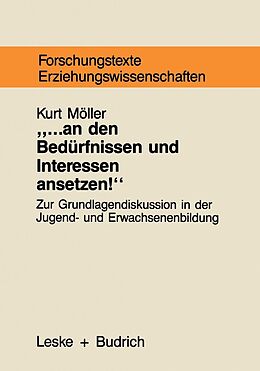 E-Book (pdf) ... an den Bedürfnissen und Interessen ansetzen von Kurt Möller