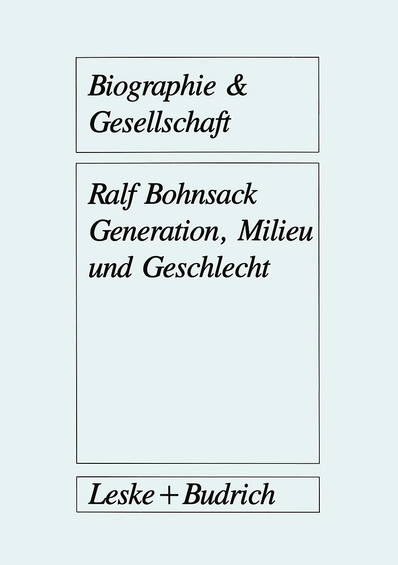 Generation, Milieu und Geschlecht