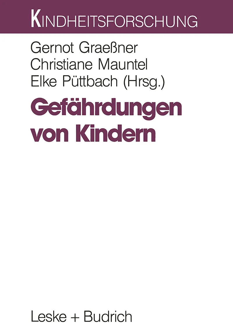 Gefährdungen von Kindern