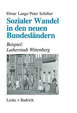 E-Book (pdf) Sozialer Wandel in den neuen Bundesländern von Elmar Lange, Peter Schöber