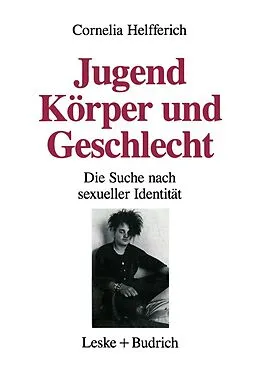 E-Book (pdf) Jugend, Körper und Geschlecht von Cornelia Helfferich