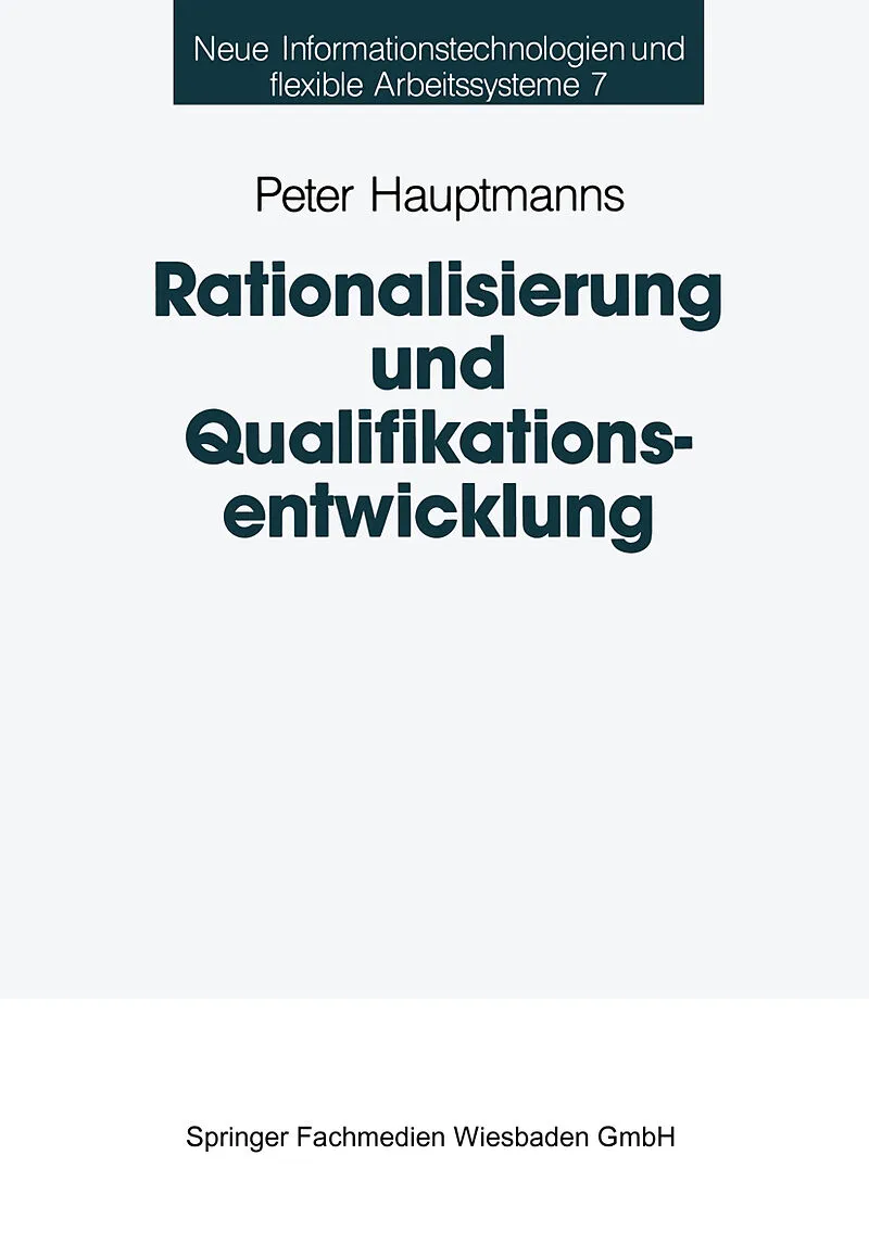 Rationalisierung und Qualifikationsentwicklung