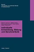 E-Book (pdf) Individuelle Entwicklung, Bildung und Berufsverfäufe von Stefan E. Hormuth, Walter R. Heinz, Hans-Joachim Kornadt