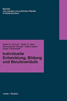E-Book (pdf) Individuelle Entwicklung, Bildung und Berufsverfäufe von Stefan E. Hormuth, Walter R. Heinz, Hans-Joachim Kornadt