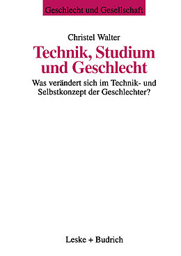E-Book (pdf) Technik, Studium und Geschlecht von Christel Walter
