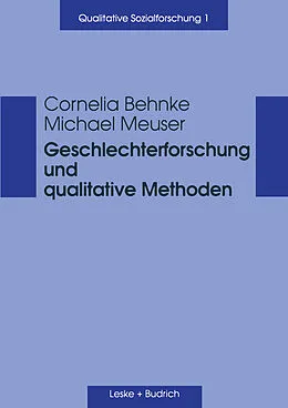 E-Book (pdf) Geschlechterforschung und qualitative Methoden von Cornelia Behnke, Michael Meuser