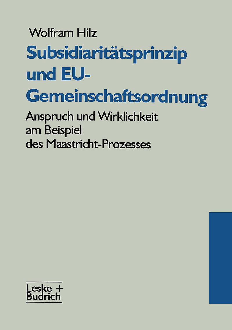 Subsidiaritätsprinzip und EU-Gemeinschaftsordnung