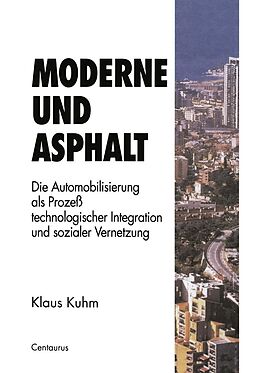E-Book (pdf) Moderne und Asphalt von Klaus Kuhm