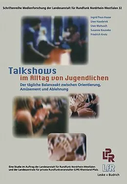 E-Book (pdf) Talkshows im Alltag von Jugendlichen von Ingrid Paus-Hasebrink, Uwe Hasebrink, Uwe Mattusch