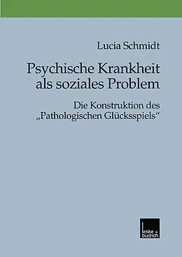 E-Book (pdf) Psychische Krankheit als soziales Problem von Lucia Schmidt