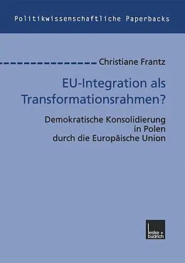 E-Book (pdf) EU-Integration als Transformationsrahmen? von Christiane Frantz