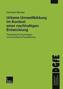 E-Book (pdf) Urbane Umweltbildung im Kontext einer nachhaltigen Entwicklung von Gerhard Becker