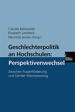 Kartonierter Einband Geschlechterpolitik an Hochschulen: Perspektivenwechsel von 