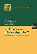 E-Book (pdf) Indikatoren zur Lokalen Agenda 21 von Volker Teichert, Hans Diefenbacher, Dorothee Dümig