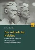 E-Book (pdf) Der männliche Habitus von Holger Brandes