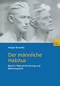 E-Book (pdf) Der männliche Habitus von Holger Brandes