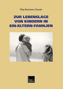 E-Book (pdf) Zur Lebenslage von Kindern in Ein-Eltern-Familien von Rita Braches-Chyrek