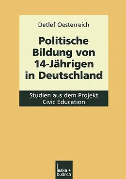 E-Book (pdf) Politische Bildung von 14-Jährigen in Deutschland von Detlef Oesterreich