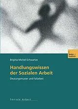 E-Book (pdf) Handlungswissen der Sozialen Arbeit von Brigitta Michel-Schwartze