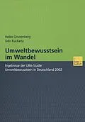 E-Book (pdf) Umweltbewusstsein im Wandel von Heiko Grunenberg, Udo Kuckartz