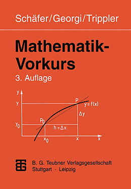 E-Book (pdf) Mathematik-Vorkurs von Wolfgang Schäfer, Kurt Georgi, Gisela Trippler