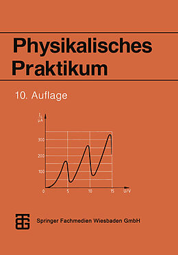 E-Book (pdf) Physikalisches Praktikum von Prof. Dr. rer. nat. habil. Dieter Geschke, Dr. rer. nat. Peter Kirsten, Doz. Dr. rer. nat. Manfred Krötzsch