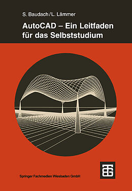 E-Book (pdf) AutoCAD  Ein Leitfaden für das Selbststudium von Stephan Baudach, Lutz Lämmer