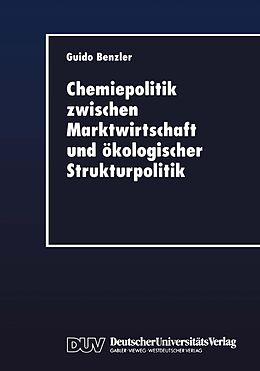 E-Book (pdf) Chemiepolitik zwischen Marktwirtschaft und ökologischer Strukturpolitik von 