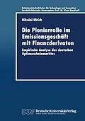 E-Book (pdf) Die Pionierrolle im Emissionsgeschäft mit Finanzderivaten von Nikolai Ulrich