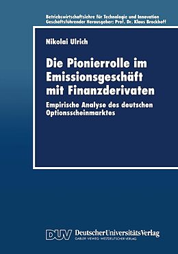 E-Book (pdf) Die Pionierrolle im Emissionsgeschäft mit Finanzderivaten von Nikolai Ulrich