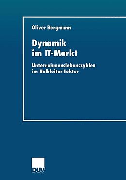E-Book (pdf) Dynamik im IT-Markt von Oliver Bergmann