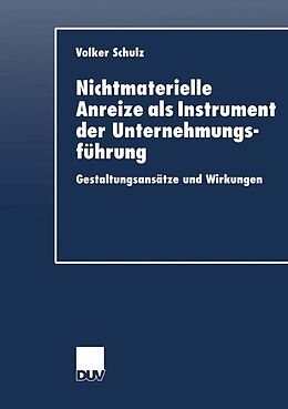 E-Book (pdf) Nichtmaterielle Anreize als Instrument der Unternehmungsführung von Volker Schulz