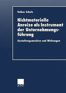 E-Book (pdf) Nichtmaterielle Anreize als Instrument der Unternehmungsführung von Volker Schulz