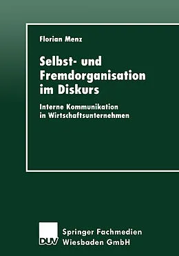 E-Book (pdf) Selbst- und Fremdorganisation im Diskurs von Florian Menz